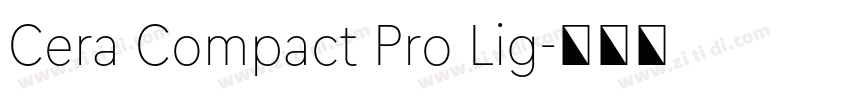 Cera Compact Pro Lig字体转换